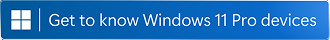 Get to know Windows 11 pro devices