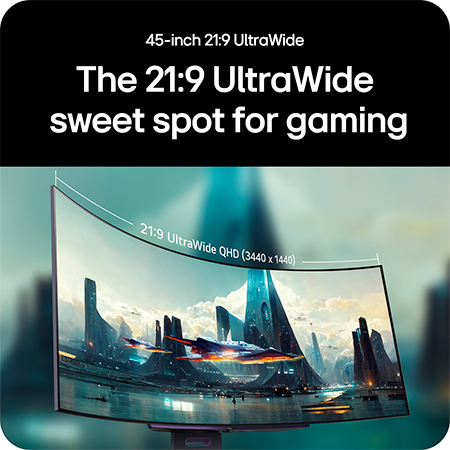 LG Monitor 45GX900A delivers the 45-inch 21:9 UltraWide QHD (3440 x 1440) gaming sweetspot via its Curved Display for a wide and immersive field of view.