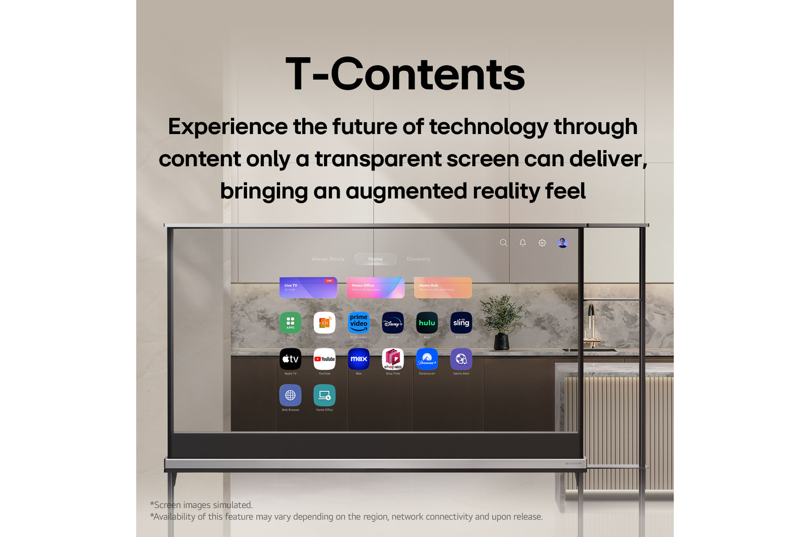 La SIGNATURE OLED T de LG et l’écran d’accueil LG webOS. Étant donné que la télé est en mode transparent, l’interface utilisateur semble flotter et se fondre à la réalité. La lecture des titres, les T-Contents, conçus pour des écrans transparents, conçus pour se fondre à la réalité.  