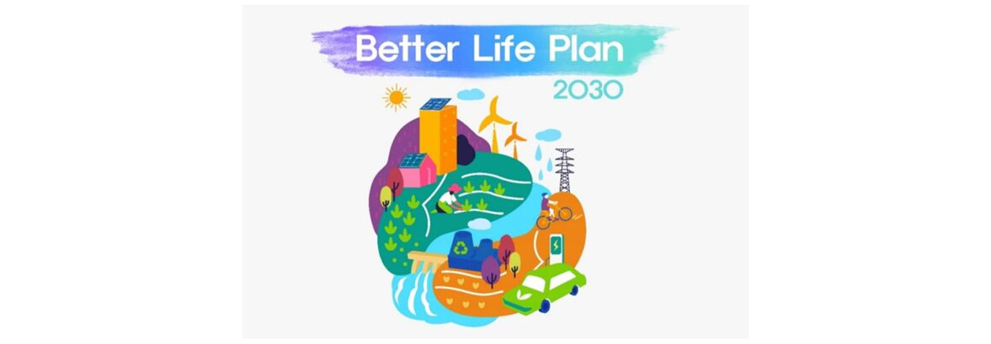 A colorful illustration of a green town with the phrase, “Better Life Plan 2030”