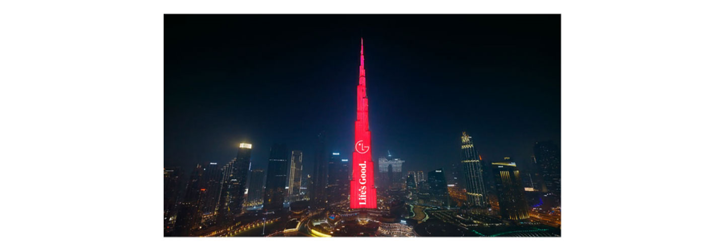 LG’s brand promise displayed at Dubai’s Burj Khalifa