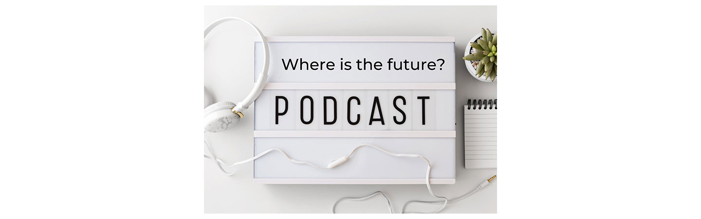 Promotional image of LG’s ¿Dónde queda el futuro? podcast with its English translation, Where is the future?, displayed in between a notepad and some headphones