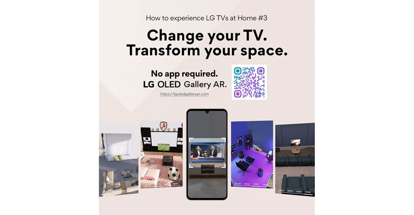 The third and final image of ‘How to experience LG TVs at Home’ shows a smartphone with screenshots of LG’s virtual rooms and a QR code that takes users to the LG OLED Gallery AR experience.