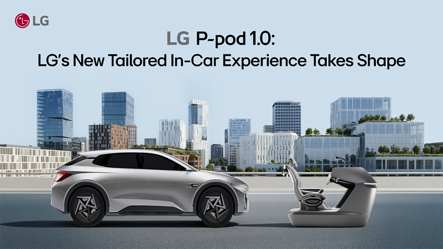 A promotional image for the LG P-pod 1.0 features a futuristic vehicle and a detachable in-car seating module on a road with a modern city skyline in the background.