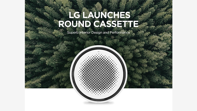 The air duct of an LG Round Cassette faces forward at the center bottom, framed by a dense forest serving as a backdrop.