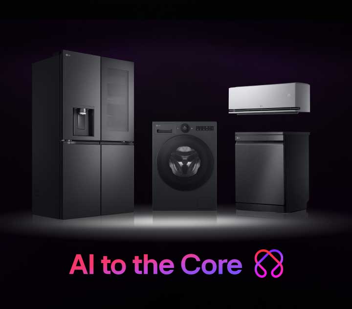The LG refrigerator, washing machine, air conditioner, and dishwasher are centered  with subtle lighting and the 3d LG AI symbol is seamlessly integrated with the product. At the bottom, the 2d LG AI symbol and "AI to the Core" text are shown.