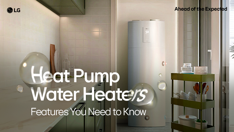 LG heat pump water heaters displayed in a modern kitchen with energy efficiency highlights.	